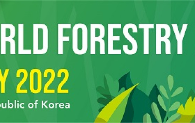 Dünya Ormancılık Kongresi-World Forestry Congress-2/6 Mayıs 2022 Kore